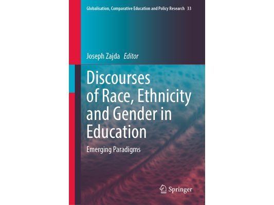 Discourses of Race, Ethnicity and Gender in Education: Emerging Paradigms