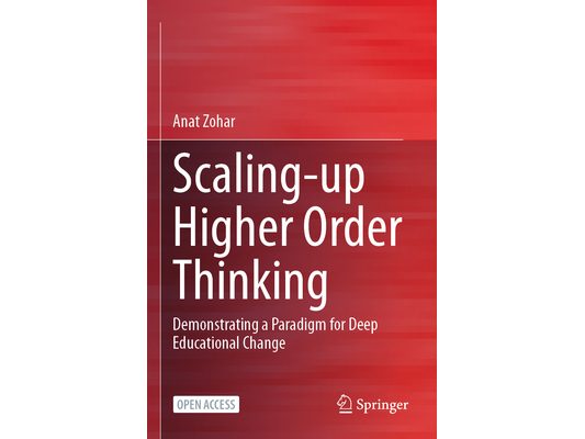 Scaling-Up Higher Order Thinking: Demonstrating a Paradigm for Deep Educational Change