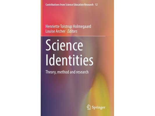 Science Identities: Theory, Method and Research