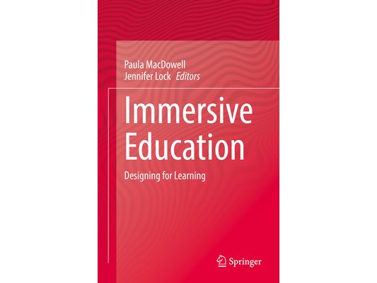 Immersive Education: Designing for Learning