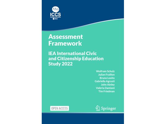 Iea International Civic and Citizenship Education Study 2022 Assessment Framework