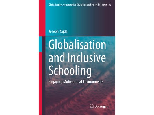 Globalisation and Inclusive Schooling: Engaging Motivational Environments