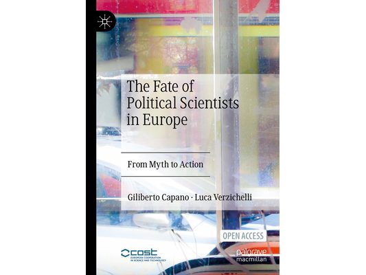 The Fate of Political Scientists in Europe: From Myth to Action