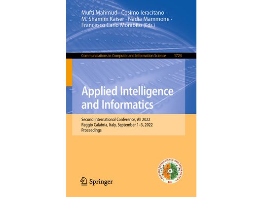 Applied Intelligence and Informatics: Second International Conference, Aii 2022, Reggio Calabria, Italy, September 1-3, 2022, Proceedings