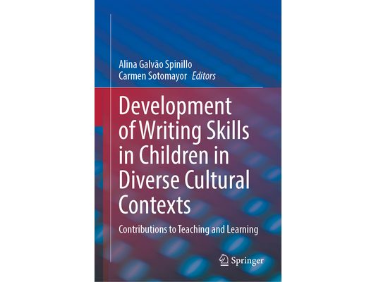 Development of Writing Skills in Children in Diverse Cultural Contexts: Contributions to Teaching and Learning