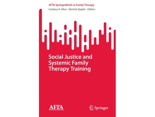Social Justice and Systemic Family Therapy Training