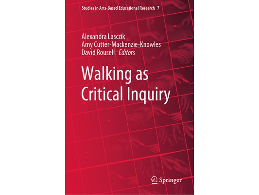 Walking as Critical Inquiry