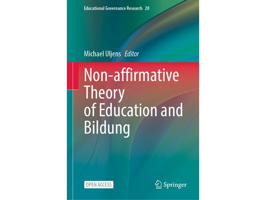 Non-Affirmative Theory of Education and Bildung