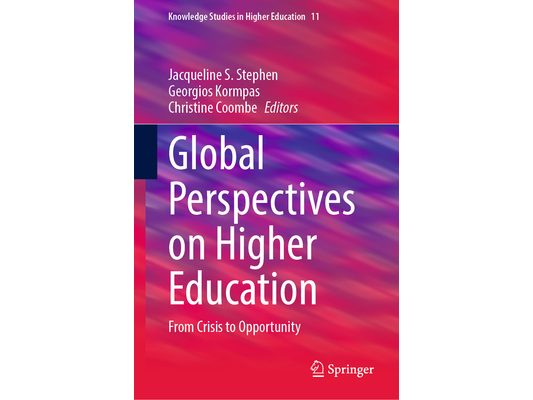 Global Perspectives on Higher Education: From Crisis to Opportunity