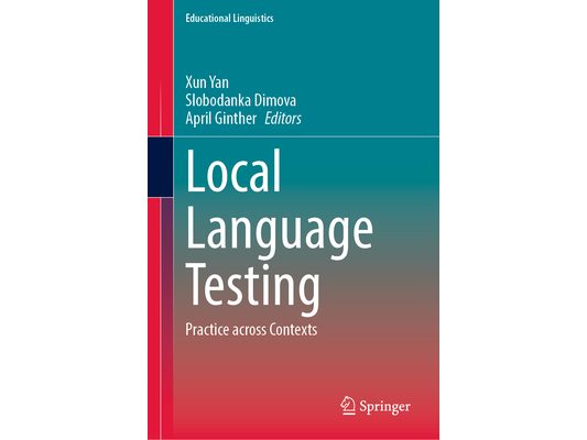 Local Language Testing: Practice Across Contexts
