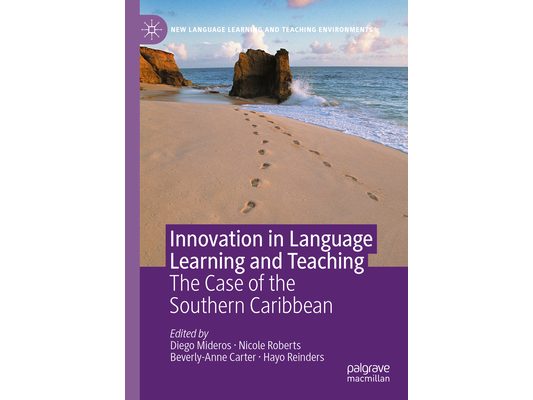 Innovation in Language Learning and Teaching: The Case of the Southern Caribbean