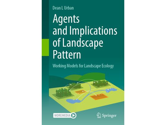 Agents and Implications of Landscape Pattern: Working Models for Landscape Ecology