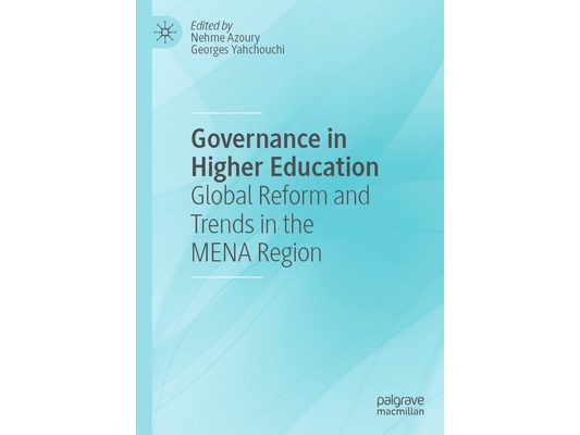 Governance in Higher Education: Global Reform and Trends in the Mena Region