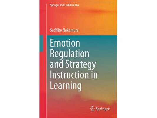 Emotion Regulation and Strategy Instruction in Learning