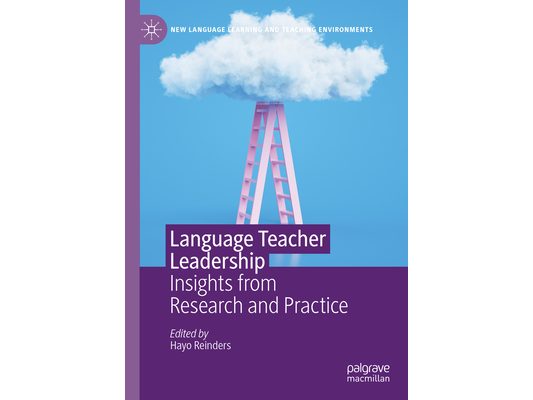 Language Teacher Leadership: Insights from Research and Practice