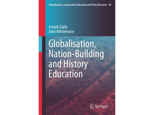 Globalisation, Nation-Building and History Education