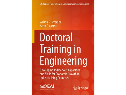 Doctoral Training in Engineering: Developing Indigenous Capacities and Skills for Economic Growth in Industrialising Countries