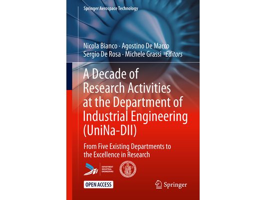 A Decade of Research Activities at the Department of Industrial Engineering (Unina-DII): From Five Existing Departments to the Excellence in Research