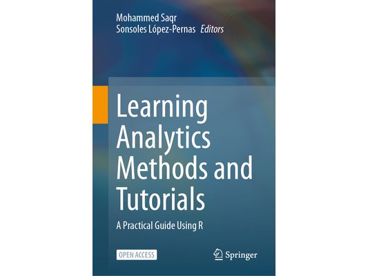 Learning Analytics Methods and Tutorials: A Practical Guide Using R