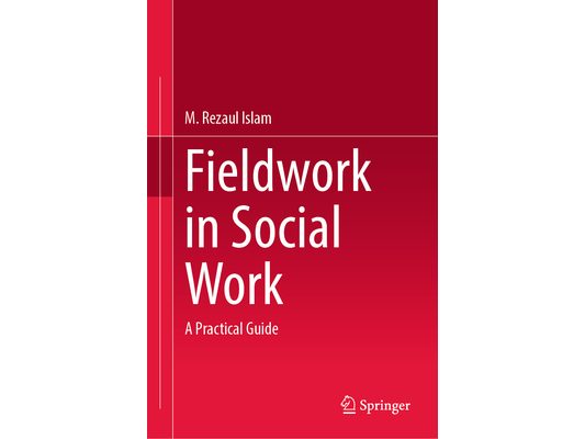 Fieldwork in Social Work: A Practical Guide