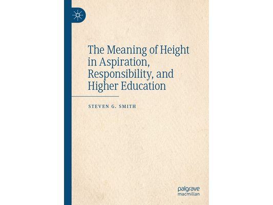 The Meaning of Height in Aspiration, Responsibility, and Higher Education