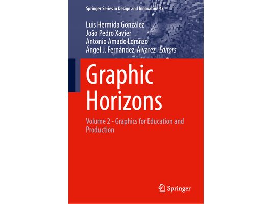 Graphic Horizons: Volume 2 - Graphics for Education and Production