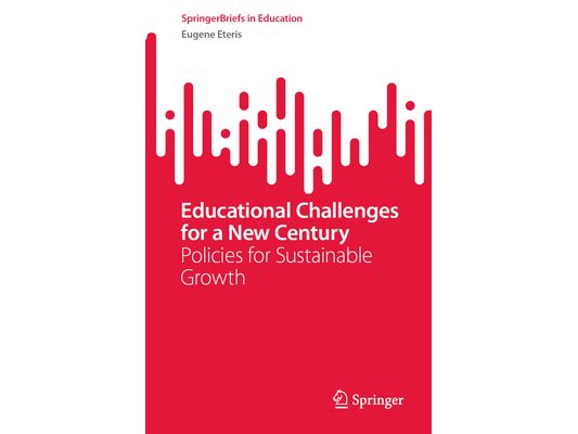 Educational Challenges for a New Century: Policies for Sustainable Growth
