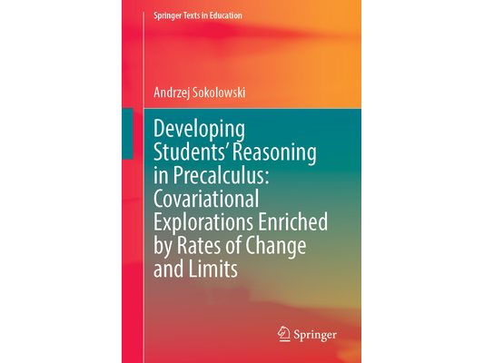 Developing Students' Reasoning in Precalculus: Covariational Explorations Enriched by Rates of Change and Limits