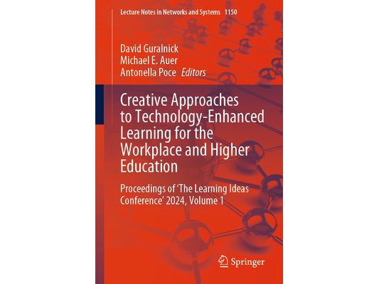 Creative Approaches to Technology-Enhanced Learning for the Workplace and Higher Education: Proceedings of 'The Learning Ideas Conference' 2024. Volum