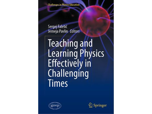 Teaching and Learning Physics Effectively in Challenging Times