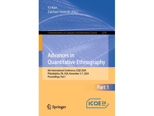 Advances in Quantitative Ethnography: 6th International Conference, Icqe 2024, Philadelphia, Pa, Usa, November 3-7, 2024, Proceedings, Part I