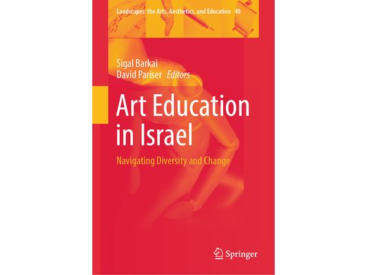 Art Education in Israel: Navigating Diversity and Change