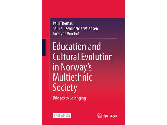 Education and Cultural Evolution in Norway's Multiethnic Society: Bridges to Belonging