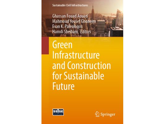 Green Infrastructure and Construction for Sustainable Future