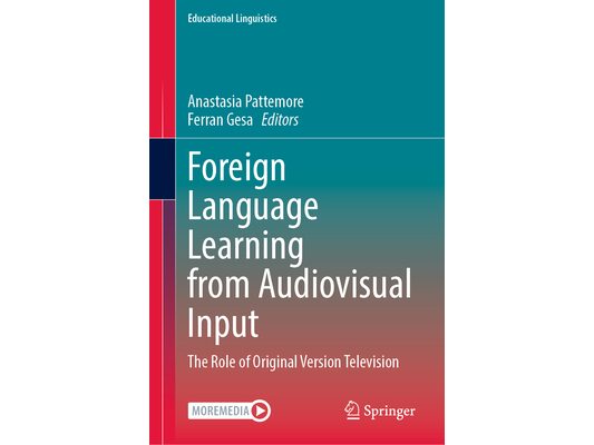 Foreign Language Learning from Audiovisual Input: The Role of Original Version Television