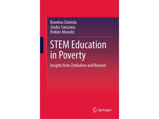 Stem Education in Poverty: Insights from Zimbabwe and Beyond