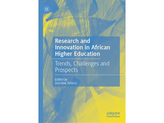 Research and Innovation in African Higher Education: Trends, Challenges and Prospects
