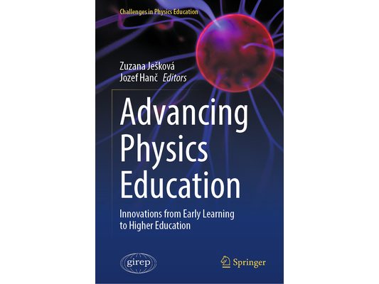 Advancing Physics Education: Innovations from Early Learning to Higher Education