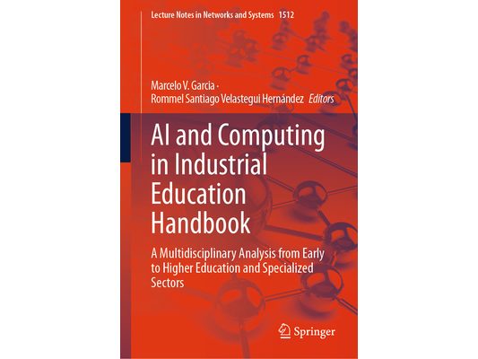 AI and Computing in Industrial Education Handbook: A Multidisciplinary Analysis from Early to Higher Education and Specialized Sectors