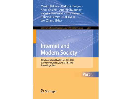 Internet and Modern Society: 28th International Conference, IMS 2025, St. Petersburg, Russia, June 23-25, 2025, Proceedings, Part I