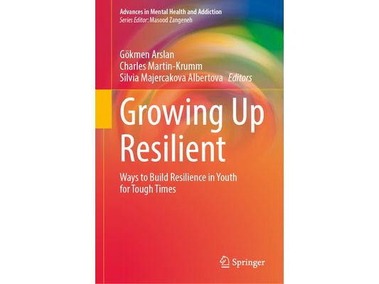Growing Up Resilient: Ways to Build Resilience in Youth for Tough Times