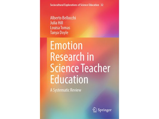 Emotion Research in Science Teacher Education: A Systematic Review