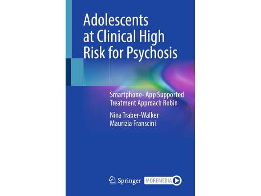 Adolescents at Clinical High Risk for Psychosis: Smartphone- App Supported Treatment Approach Robin