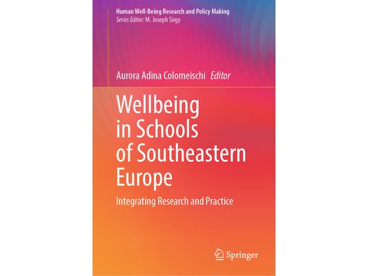 Wellbeing in Schools of Southeastern Europe: Integrating Research and Practice
