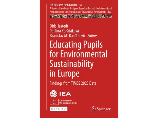 Educating Pupils for Environmental Sustainability in Europe: Findings from Timss 2023 Data