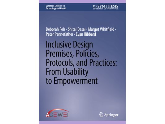 Inclusive Design Premises, Policies, Protocols, and Practices: From Usability to Empowerment