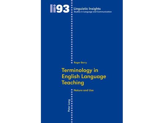 Terminology in English Language Teaching: Nature and Use
