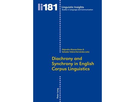 Diachrony and Synchrony in English Corpus Linguistics