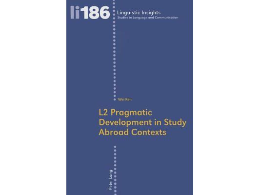 L2 Pragmatic Development in Study Abroad Contexts