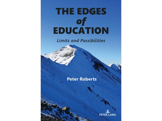 The Edges of Education: Limits and Possibilities